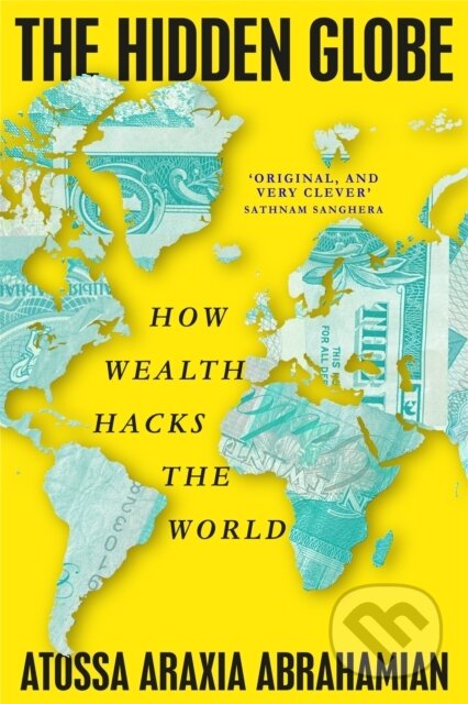 Kniha: The Hidden Globe (Atossa Araxia Abrahamian). Pan Macmillan, 2026 Kniha: The Hidden Globe (Atossa Araxia Abrahamian). Pan Macmillan, 2026
