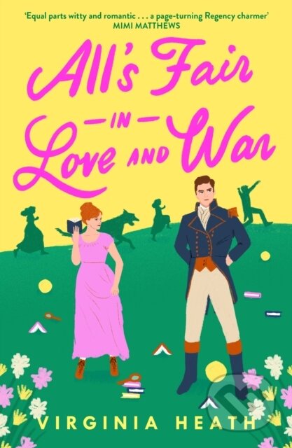 Kniha: All's Fair in Love and War (Virginia Heath). Headline Eternal, 2024 Kniha: All's Fair in Love and War (Virginia Heath). Headline Eternal, 2024