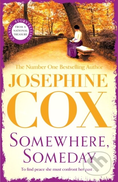 Kniha: Somewhere, Someday (Josephine Cox). Headline Book, 2023 Kniha: Somewhere, Someday (Josephine Cox). Headline Book, 2023