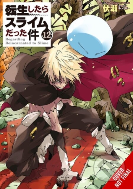 Kniha: That Time I Got Reincarnated as a Slime, Vol. 12 (light novel) (Fuse, Mitz Vah a Kevin Gifford). Yen Press, 2021 Kniha: That Time I Got Reincarnated as a Slime, Vol. 12 (light novel) (Fuse, Mitz Vah a Kevin Gifford). Yen Press, 2021