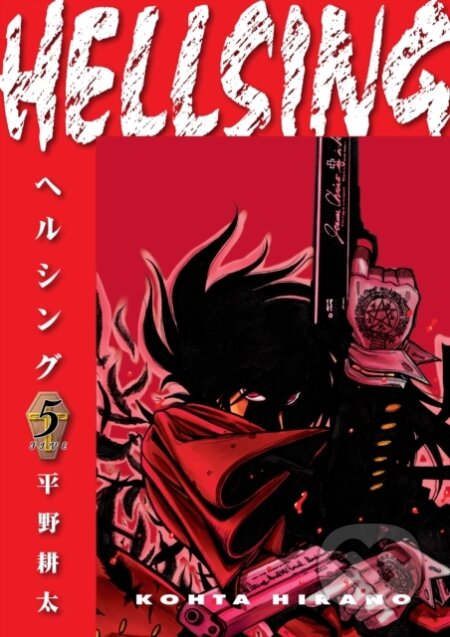Kniha: Hellsing Volume 5 (Second Edition) (Duane Johnson a Kohta Hirano). , 2024 Kniha: Hellsing Volume 5 (Second Edition) (Duane Johnson a Kohta Hirano). , 2024