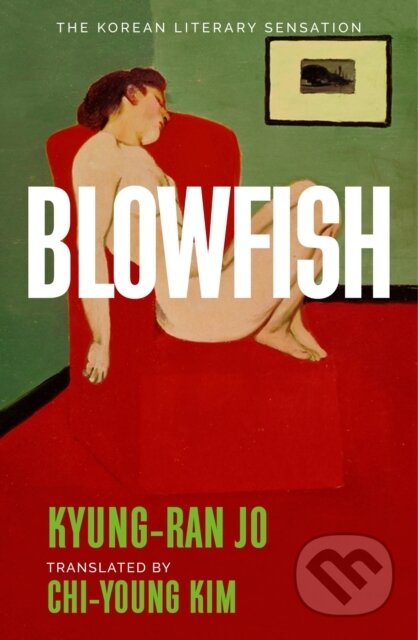 Kniha: Blowfish (Kyung-Ran Jo). Headline Publishing Group, 2026 Kniha: Blowfish (Kyung-Ran Jo). Headline Publishing Group, 2026