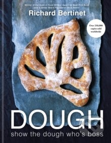 Kniha: Dough (Richard Bertinet). Octopus Publishing Group, 2026 Kniha: Dough (Richard Bertinet). Octopus Publishing Group, 2026