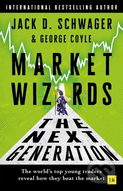 Kniha: Market Wizards: The Next Generation (Jack D. Schwager). , 2026 Kniha: Market Wizards: The Next Generation (Jack D. Schwager). , 2026