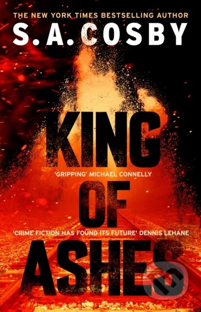 Kniha: King of Ashes (S. A. Cosby). Headline Publishing Group, 2026 Kniha: King of Ashes (S. A. Cosby). Headline Publishing Group, 2026