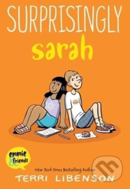 Kniha: Emmie & Friends: Surprisingly Sarah (Terri Libenson). HarperCollins, 2023 Kniha: Emmie & Friends: Surprisingly Sarah (Terri Libenson). HarperCollins, 2023