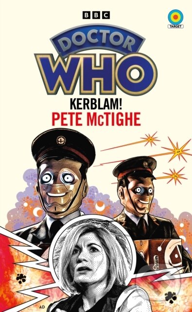 Kniha: Doctor Who: Kerblam! (Target Collection) (Pete McTighe). BBC Books, 2023 Kniha: Doctor Who: Kerblam! (Target Collection) (Pete McTighe). BBC Books, 2023