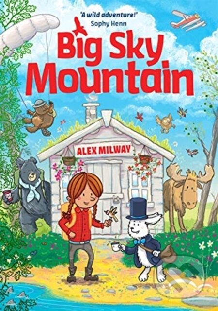 Kniha: Big Sky Mountain (Alex Milway). Piccadilly, 2021 Kniha: Big Sky Mountain (Alex Milway). Piccadilly, 2021