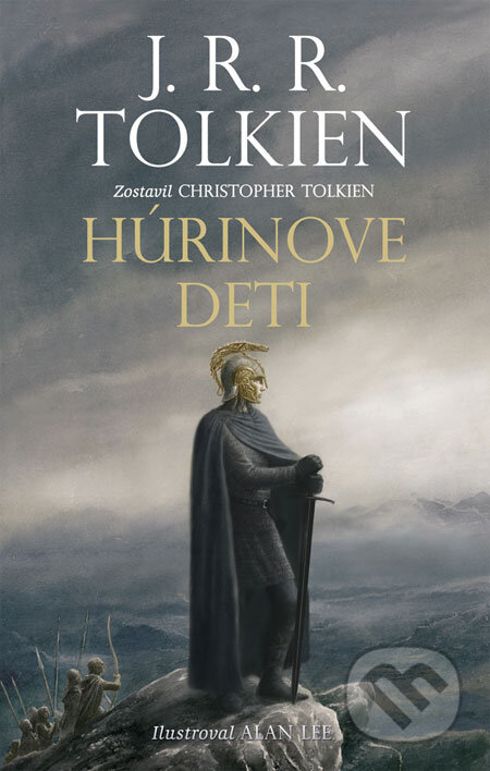 Kniha: Húrinove deti (J.R.R. Tolkien). Slovart, 2007 Kniha: Húrinove deti (J.R.R. Tolkien). Slovart, 2007