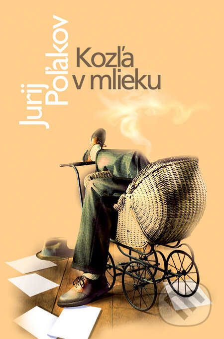 Kniha: Kozľa v mlieku (Jurij Poľakov), 2007 Kniha: Kozľa v mlieku (Jurij Poľakov), 2007