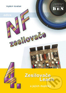 Kniha: NF zesilovače 4 (Vojtěch Voráček). BEN - technická literatura, 2006 Kniha: NF zesilovače 4 (Vojtěch Voráček). BEN - technická literatura, 2006