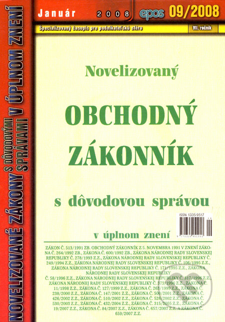 Novelizovaný Obchodný zákonník (Epos). Epos, 2008 Novelizovaný Obchodný zákonník (Epos). Epos, 2008