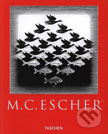 Kniha: M.C. Escher (Taschen). Taschen, 2007 Kniha: M.C. Escher (Taschen). Taschen, 2007
