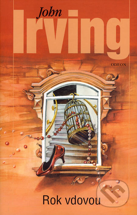 Kniha: Rok vdovou (John Irving), 2007 Kniha: Rok vdovou (John Irving), 2007