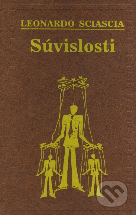 Kniha: Súvislosti (Leonardo Sciascia). Tatran, 2007 Kniha: Súvislosti (Leonardo Sciascia). Tatran, 2007