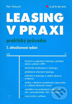 Kniha: Leasing v praxi (Petr Valouch). Grada, 2007 Kniha: Leasing v praxi (Petr Valouch). Grada, 2007