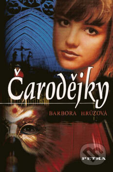 Kniha: Čarodějky (Barbora Hrůzová). Petra, 2007 Kniha: Čarodějky (Barbora Hrůzová). Petra, 2007
