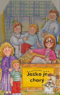 Kniha: Jožko je chorý (Viktoria Print). Viktoria Print, 2007 Kniha: Jožko je chorý (Viktoria Print). Viktoria Print, 2007