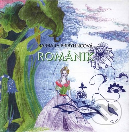 Románik - Barbara Pribylincová, Vydavateľstvo Spolku slovenských spisovateľov, 2007