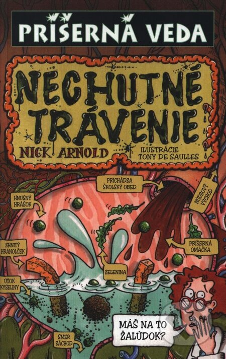 Kniha: Nechutné trávenie (Nick Arnold). Slovart, 2007 Kniha: Nechutné trávenie (Nick Arnold). Slovart, 2007