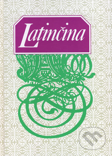Kniha: Latinčina (Emanuel Kettner a Július Špaňár). Slovenské pedagogické nakladateľstvo - Mladé letá, 2006 Kniha: Latinčina (Emanuel Kettner a Július Špaňár). Slovenské pedagogické nakladateľstvo - Mladé letá, 2006