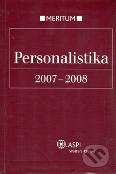 Kniha: Personalistika 2007 - 2008 (ASPI). ASPI, 2007 Kniha: Personalistika 2007 - 2008 (ASPI). ASPI, 2007