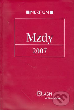 Kniha: Mzdy 2007 (ASPI). ASPI, 2007 Kniha: Mzdy 2007 (ASPI). ASPI, 2007