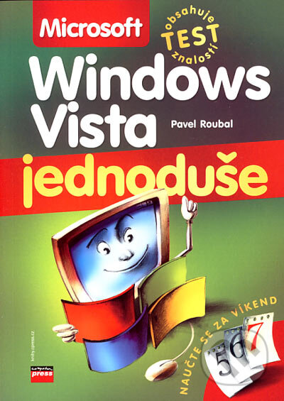 Kniha: Microsoft Windows Vista (Pavel Roubal). Computer Press, 2007 Kniha: Microsoft Windows Vista (Pavel Roubal). Computer Press, 2007