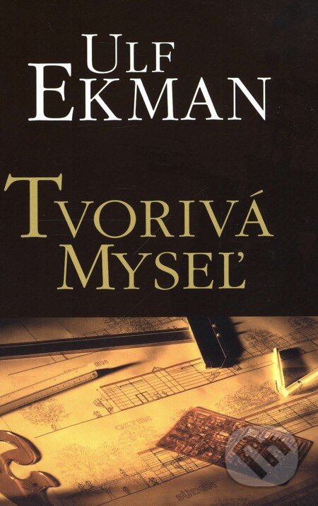 Kniha: Tvorivá myseľ (Ulf Ekman). Slovo života international, 2003 Kniha: Tvorivá myseľ (Ulf Ekman). Slovo života international, 2003
