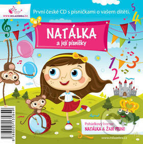 Hudební CD: Natálka a její písničky (Milá zebra). Milá zebra, 2012 Hudební CD: Natálka a její písničky (Milá zebra). Milá zebra, 2012