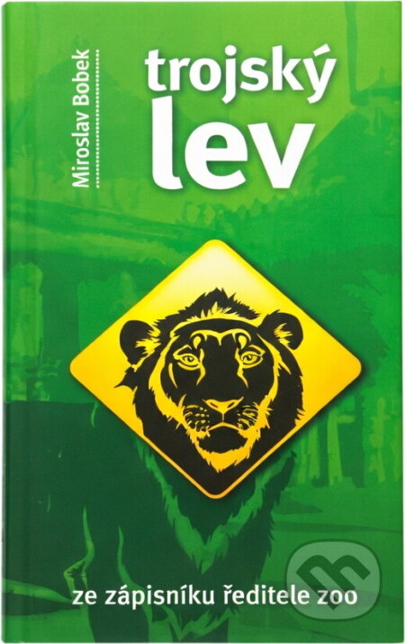 Kniha: Trojský lev - Ze zápisníku ředitele ZOO (Bobek Miroslav a Miroslav Bobek). Radioservis, 2016 Kniha: Trojský lev - Ze zápisníku ředitele ZOO (Bobek Miroslav a Miroslav Bobek). Radioservis, 2016