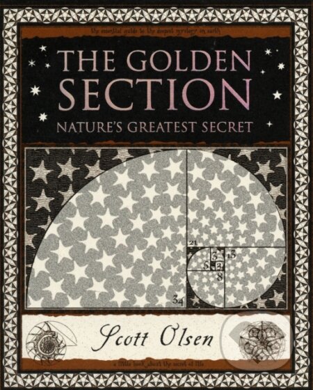 Kniha: Golden Section (Scott Olsen). Wooden Books, 2006 Kniha: Golden Section (Scott Olsen). Wooden Books, 2006