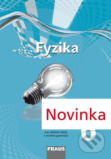 Kniha: Fyzika 6 - Pracovní sešit (Miroslav Randa). Fraus, 2017 Kniha: Fyzika 6 - Pracovní sešit (Miroslav Randa). Fraus, 2017