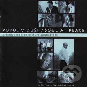Hudobné CD: MIchal Lorenc: Pokoj v duši / Soul At Peace (Forza Music). Forza Music, 2010 Hudobné CD: MIchal Lorenc: Pokoj v duši / Soul At Peace (Forza Music). Forza Music, 2010