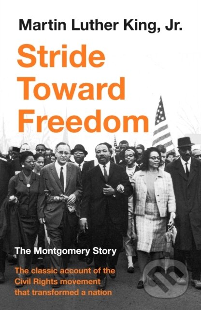 Kniha: Stride Toward Freedom (Martin Luther King). Souvenir Press, 2021 Kniha: Stride Toward Freedom (Martin Luther King). Souvenir Press, 2021