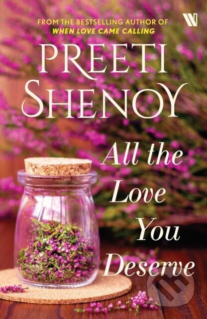Kniha: All the Love You Deserve (Preeti Shenoy). , 2023 Kniha: All the Love You Deserve (Preeti Shenoy). , 2023