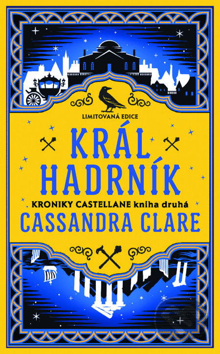 E-kniha: Král Hadrník - Kroniky Castellane 2 (Cassandra Clare). Slovart CZ, 2026 E-kniha: Král Hadrník - Kroniky Castellane 2 (Cassandra Clare). Slovart CZ, 2026