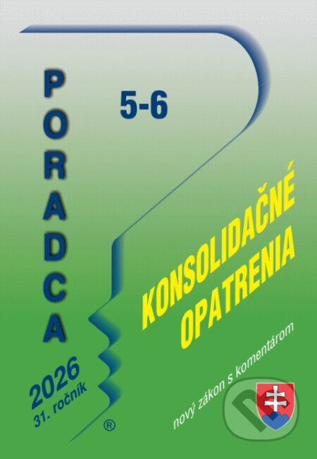 Kniha: Poradca 5-6/2026 – Konsolidácia s komentárom (Autorský kolektív). Poradca s.r.o., 2025 Kniha: Poradca 5-6/2026 – Konsolidácia s komentárom (Autorský kolektív). Poradca s.r.o., 2025
