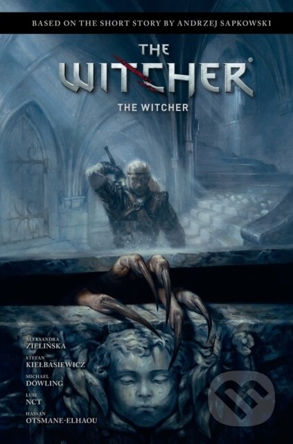 Kniha: Andrzej Sapkowski's The Witcher: The Witcher (Aleksandra Zielinska, Michael Dowling a Andrzej Sapkowski), 2025 Kniha: Andrzej Sapkowski's The Witcher: The Witcher (Aleksandra Zielinska, Michael Dowling a Andrzej Sapkowski), 2025