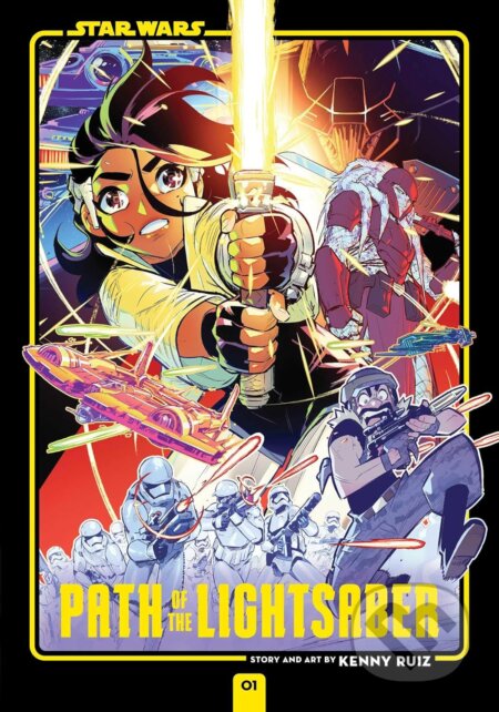 Kniha: Star Wars: Path of the Lightsaber, Vol. 1 (Kenny Ruiz). Viz Media, 2025 Kniha: Star Wars: Path of the Lightsaber, Vol. 1 (Kenny Ruiz). Viz Media, 2025