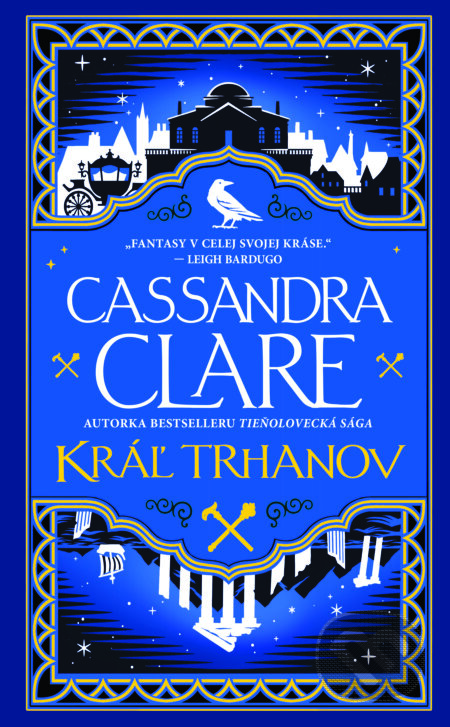 E-kniha: Kráľ trhanov (Cassandra Clare). Slovart, 2026 E-kniha: Kráľ trhanov (Cassandra Clare). Slovart, 2026