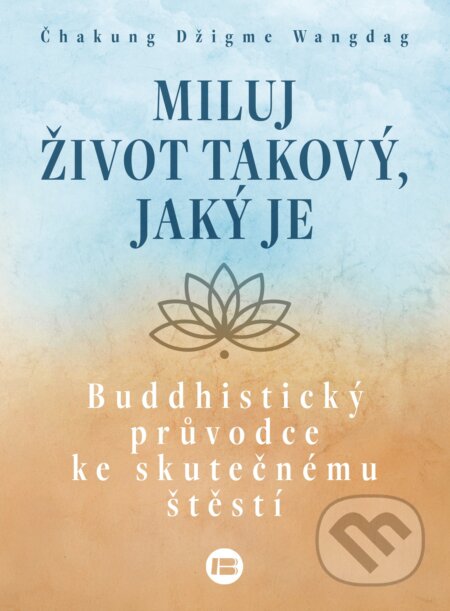 E-kniha: Miluj život takový, jaký je (Wandrag). BETA - Dobrovský, 2025 E-kniha: Miluj život takový, jaký je (Wandrag). BETA - Dobrovský, 2025