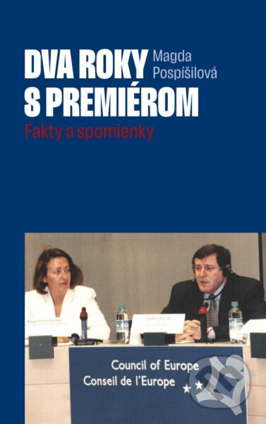 E-kniha: Dva roky s premiérom (Magda Pospíšilová). Dixit, 2025 E-kniha: Dva roky s premiérom (Magda Pospíšilová). Dixit, 2025