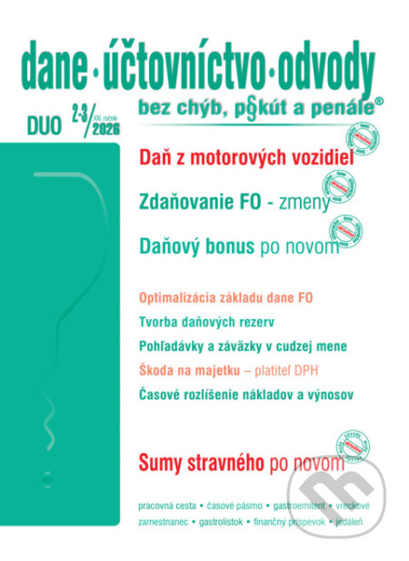 Kniha: Dane účtovníctvo odvody 2-3/2026 - Daň z motorových vozidiel (Poradca s.r.o.). Poradca s.r.o., 2025 Kniha: Dane účtovníctvo odvody 2-3/2026 - Daň z motorových vozidiel (Poradca s.r.o.). Poradca s.r.o., 2025