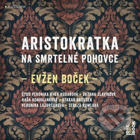 Audiokniha: Aristokratka na smrtelné pohovce (Evžen Boček). , 2025 Audiokniha: Aristokratka na smrtelné pohovce (Evžen Boček). , 2025