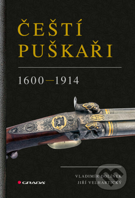 E-kniha: Čeští puškaři (Vladimír Dolínek a Jiří Velhartický). Grada, 2025 E-kniha: Čeští puškaři (Vladimír Dolínek a Jiří Velhartický). Grada, 2025