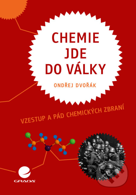 E-kniha: Chemie jde do války (Ondřej Dvořák). Grada, 2025 E-kniha: Chemie jde do války (Ondřej Dvořák). Grada, 2025