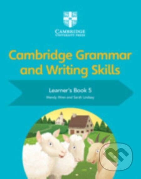 Kniha: CAMBR GRAM & WRIT SKILLS 5 (Sarah Lindsay a Wendy Wren). , 2019 Kniha: CAMBR GRAM & WRIT SKILLS 5 (Sarah Lindsay a Wendy Wren). , 2019