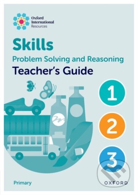 Kniha: PROBLEM SOLVING AND REAS TB 1-3 (Karen Morrison a Lisa Greenstein). , 2024 Kniha: PROBLEM SOLVING AND REAS TB 1-3 (Karen Morrison a Lisa Greenstein). , 2024