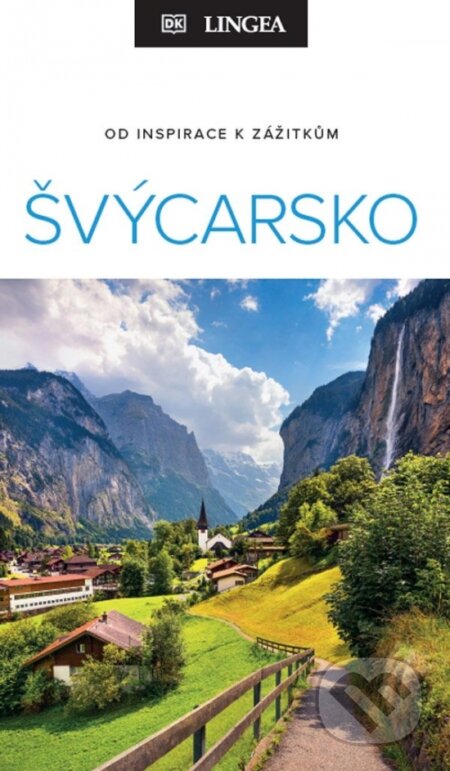 Kniha: Švýcarsko (Lingea). Lingea, 2025 Kniha: Švýcarsko (Lingea). Lingea, 2025